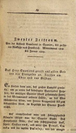 Der Krieg Napoleons gegen den Aufstand des spanischen und portugiesischen Volkes : ein historischer Ueberblick, 2. Von der Ankunft Napoleons in Spanien, bis zu seiner Rückkehr nach Frankreich