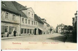Radeburg. Albertstraße, Stadthaus und Amtsgericht