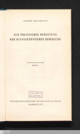 Zur politischen Bedeutung der kluniazensischen Bewegung