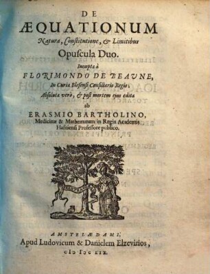 De aequationum natura ... : opuscula duo