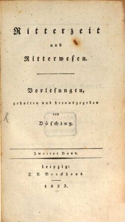 Ritterzeit und Ritterwesen : Vorlesungen, 2