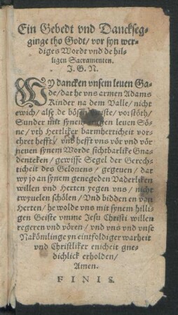 Ein Gebedt und Dancksegginge tho Godt/ vor syn werdiges Wordt und de hilligen Sacramenten.