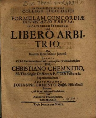 Collegii Theologici In Formulam Concordiae Disputatio Tertia; In Articulum Secundum, De Libero Arbitrio