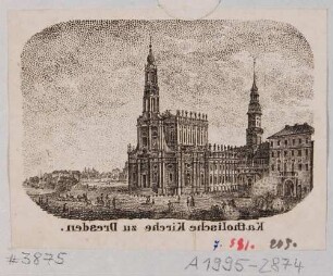 Die Katholische Hofkirche in Dresden, Blick von der Brühlschen Terrasse nach Südwesten
