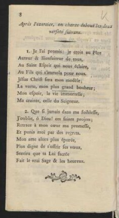 Après l´exercice, on chante debout les deux versets suivans.