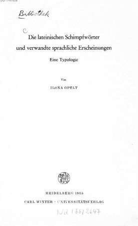 Die lateinischen Schimpfwörter und verwandte sprachliche Erscheinungen : eine Typologie