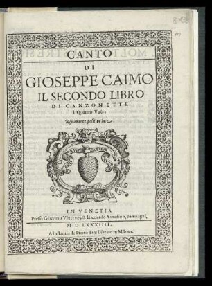 Gioseppe Caimo: Il secondo libro di canzonette à quattro voci ... Canto