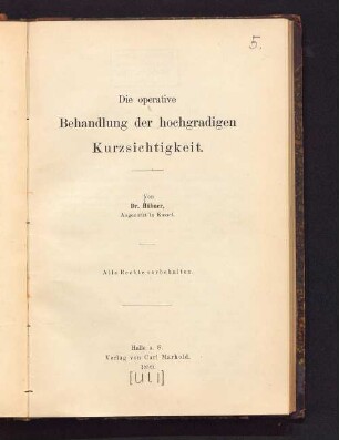 Die operative Behandlung der hochgradigen Kurzsichtigkeit