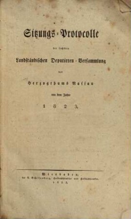 Sitzungs-Protocolle der Landständischen Deputirten-Versammlung des Herzogthums Nassau. 1823