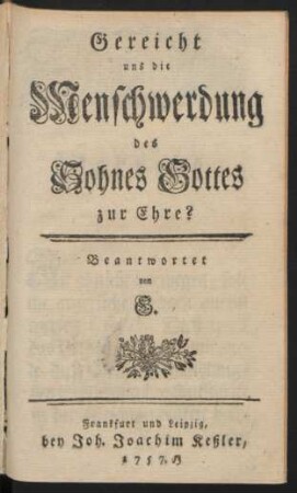 Gereicht uns die Menschwerdung des Sohnes Gottes zur Ehre?