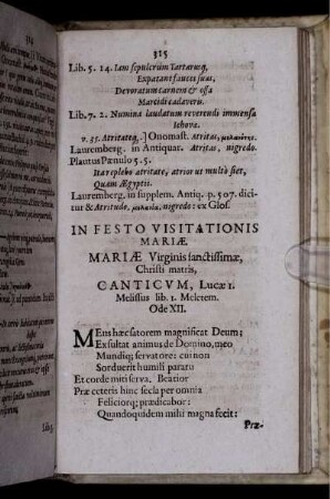 In Festo Visitationis Mariae. Mariae Virginis sanctissimae, Christi matris, Canticum, Lucae I. Melissus lib. I. Meletem. Ode XII