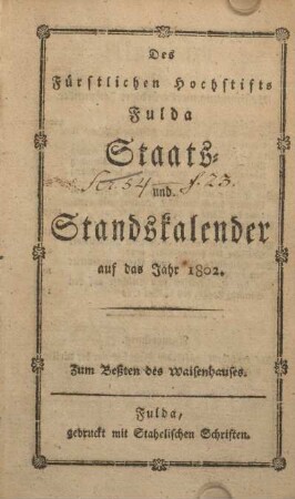 1802: Des Fürstlichen Hochstifts Fulda Staats- und Standskalender