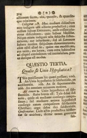 304-309, Quaectio Tertia