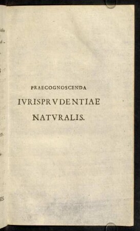 1-90, Praecognoscenda Jurisprudentiae Naturalis