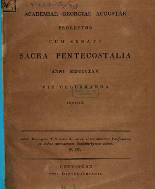 Academiae Georgiae Augustae prorector cum senatu sacra pentecostalia ... indicit. 1825