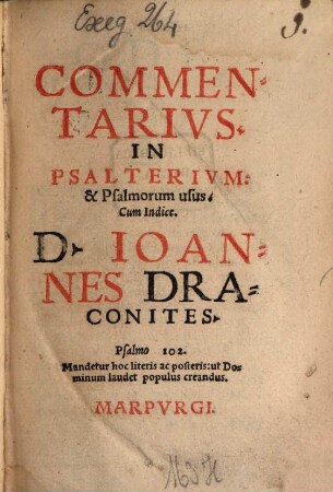 Commentarivs. In Psalterivm: & Psalmorum usus