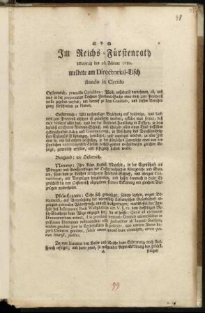 Im Reichs-Fürstenrath Montag den 28. Februar 1780. meldete am Directorial-Tisch stando in Circulo ...