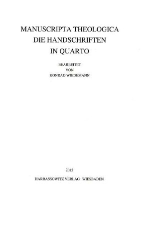 Manuscripta theologica : Die Handschriften in Quarto