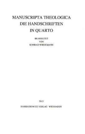 Manuscripta theologica : Die Handschriften in Quarto
