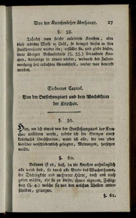 Siebentes Capitel. Von der Entstehungsart und dem Wachsthum der Knochen. § 59-68.