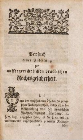 Versuch einer Anleitung zu der außergerichtlichen practischen Rechtsgelahrtheit