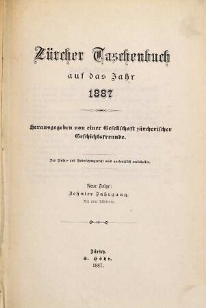 Zürcher Taschenbuch .... 1887 = N.F., Jg. 10