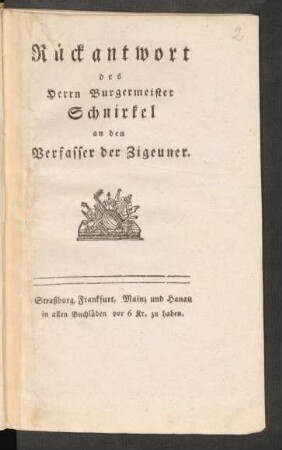 Rückantwort des Herrn Burgermeister Schnirkel an den Verfasser der Zigeuner