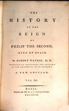 The History of the Reign of Philip II. King of Spain. 3