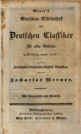 Zacharias Werner : Mit Biographie und Porträt