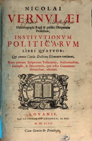 Nicolai Vernvlaei ... Institvtionvm Politicarvm Libri Qvatvor