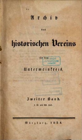 Archiv des Historischen Vereins für den Untermainkreis. 2,3. 1834