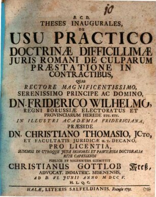 Theses Inaugurales, De Usu Practico Doctrinae Difficillimae Juris Romani De Culparum Praestatione In Contractibus