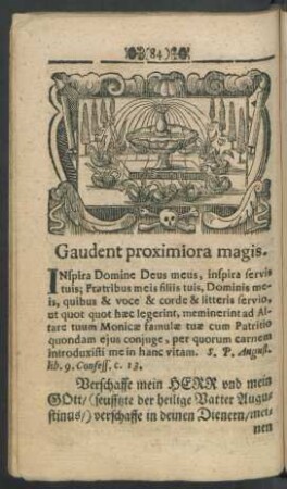 Gaudent proximiora magis.