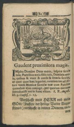 Gaudent proximiora magis.