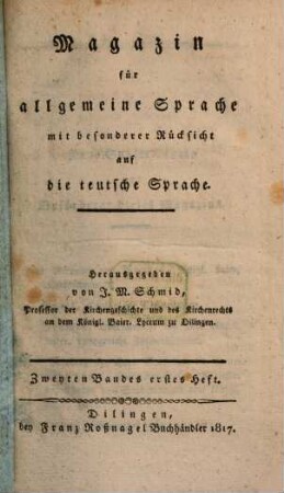 Magazin für allgemeine Sprache : mit besonderer Rücksicht auf die teutsche Sprache, 2. 1817/19