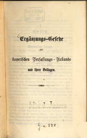 Ergänzungs-Gesetze zur bayerischen Verfassungs-Urkunde und ihrer Beilagen