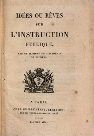 Idées ou rêves sur línstruction publique