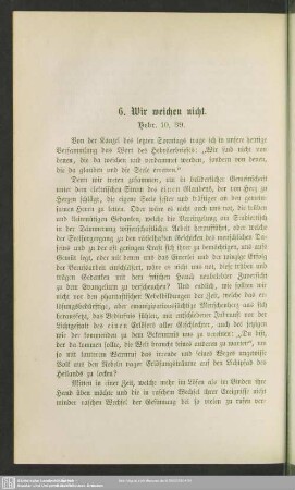6. Wir weichen nicht. Hebr. 10, 39
