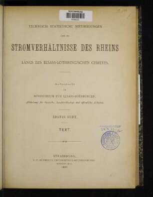 H. 1, Text: Technisch statistische Mittheilungen über die Stromverhältnisse des Rheins längs des Elsass-lothringischen Gebietes