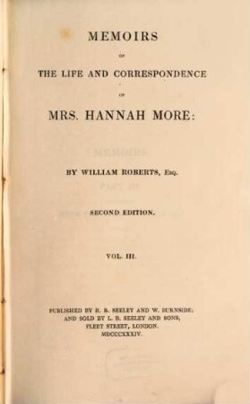 Memoirs of the life and correspondence of Mrs. Hannah More, 3