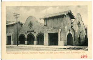 San Bernardino Station, Southern Pacific Co., Salt Lake Route, San Bernardino, Cal.
