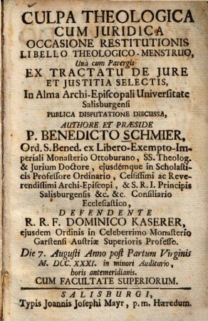 Culpa theologica cum [iuridica] juridica occasione restitutionis libello theologico-menstruo : una cum parergis ex tractatu de jure et justitia selectis