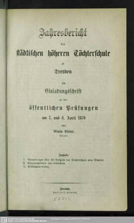 1869/70: Jahresbericht der Städtischen Höheren Töchterschule in Dresden : über das Schuljahr ... und Einladung zu den öffentlichen Prüfungen am ...