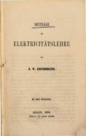 Beiträge zur Elektricitätslehre