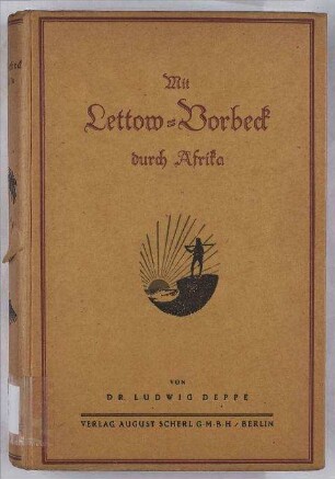 Mit Lettow-Vorbeck durch Afrika