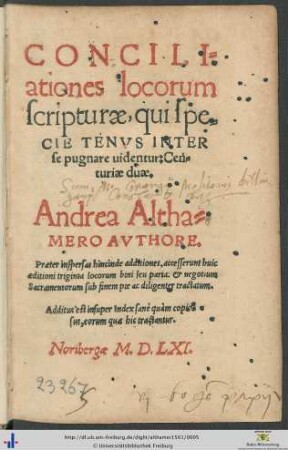 Conciliationes locorum scripturae, qui specie TENVS INTER se pugnare uidentur: Centuriae duae