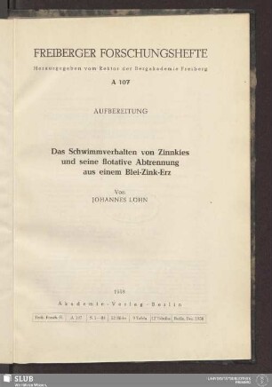 Das Schwimmverhalten von Zinnkies und seine flotative Abtrennung aus einem Blei-Zink-Erz