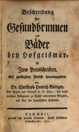 Beschreibung der Gesundbrunnen und Bäder bey Hofgeismar