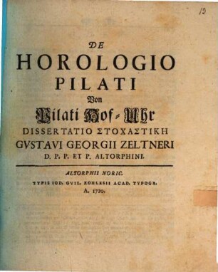 De horologio Pilati, von Pilati Hof-Uhr, diss. stochastikē