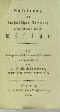 Anleitung zur kunstmaeßigen Bereitung verschiedener Arten Essige